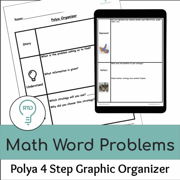 Word Problem Solving Activity | Polya 4 Step Graphic Organizer (Print and Digital)