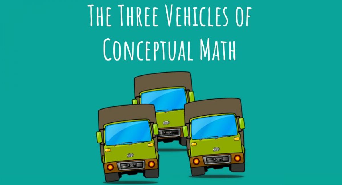 The three vehicles of conceptual math help teachers bring meaningful, active learning to any math classroom